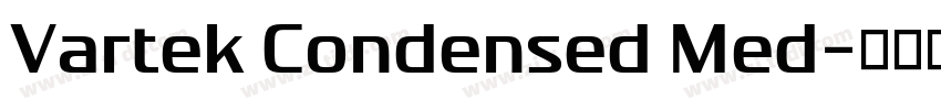 Vartek Condensed Med字体转换 Vartek Condensed Med字体转换